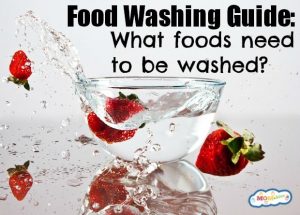 What foods need to be wahsed?